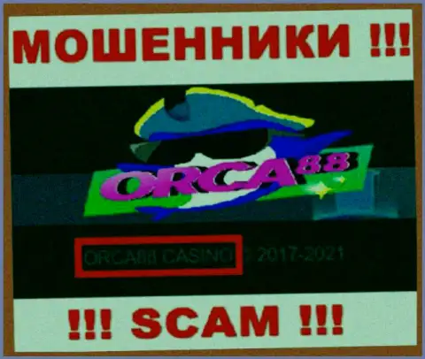 ORCA88 CASINO руководит организацией ORCA88 CASINO - это МОШЕННИКИ !!!