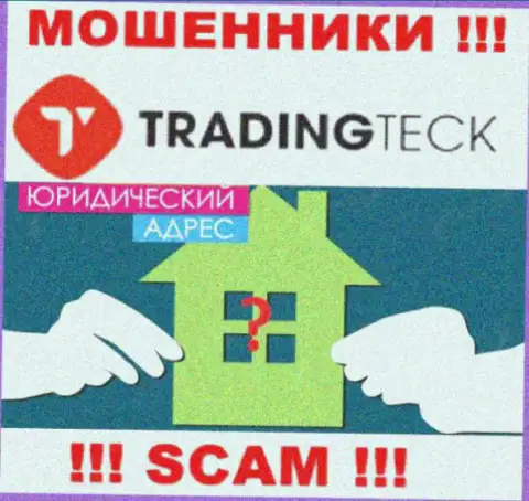 Мошенники TradingTeck прячут данные о адресе регистрации своей компании