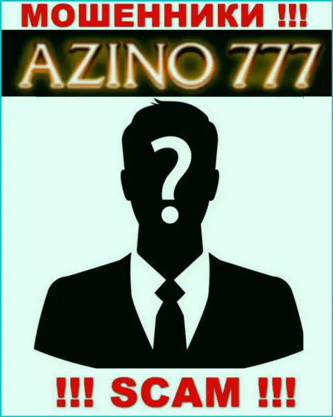 На ресурсе Azino777 не указаны их руководители - мошенники без всяких последствий отжимают финансовые активы