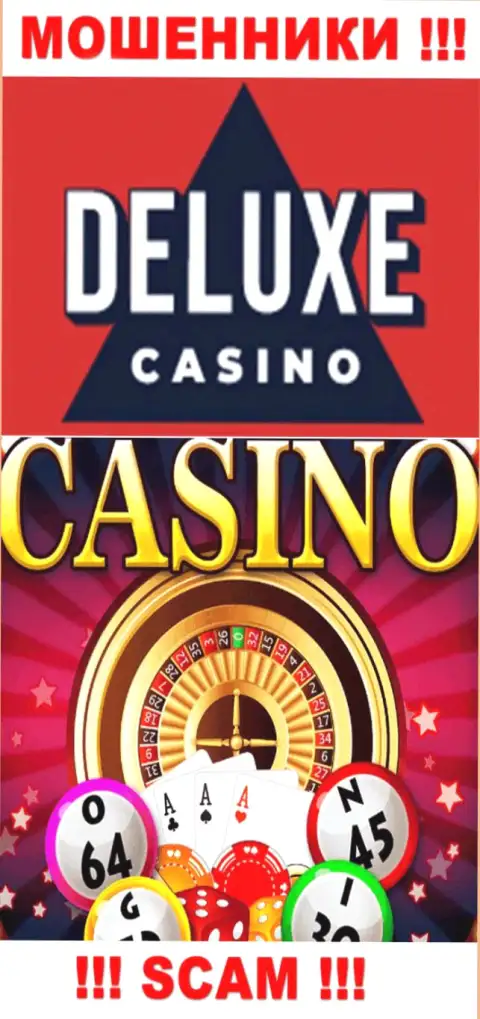 Deluxe Casino - это настоящие internet мошенники, сфера деятельности которых - Казино