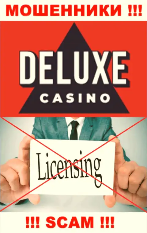 Отсутствие лицензии у организации Deluxe Casino, только лишь подтверждает, что это разводилы