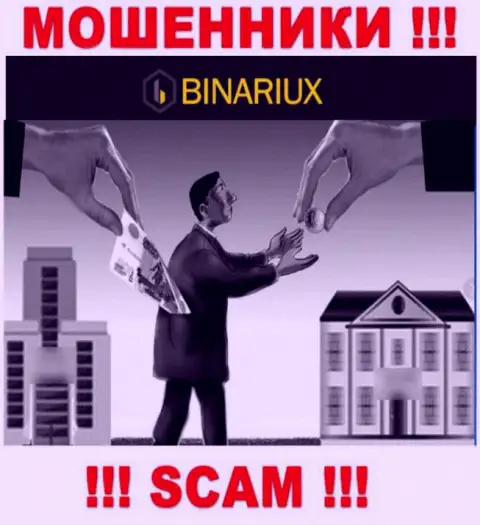 Хотите вернуть обратно денежные средства с дилинговой организации Binariux, не получится, даже когда покроете и налоги