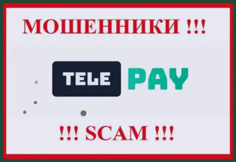 Tele Pay это МОШЕННИК !!! SCAM !!!