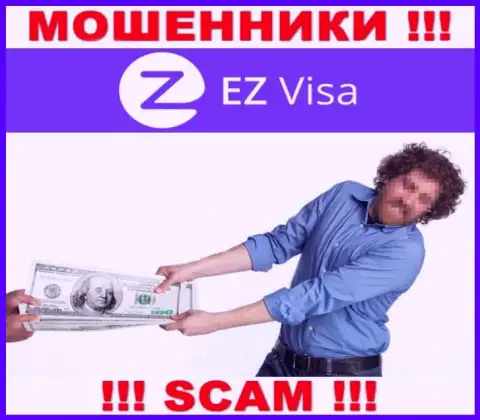 В конторе EZ Visa грабят доверчивых клиентов, требуя вводить финансовые средства для оплаты комиссий и налогового сбора