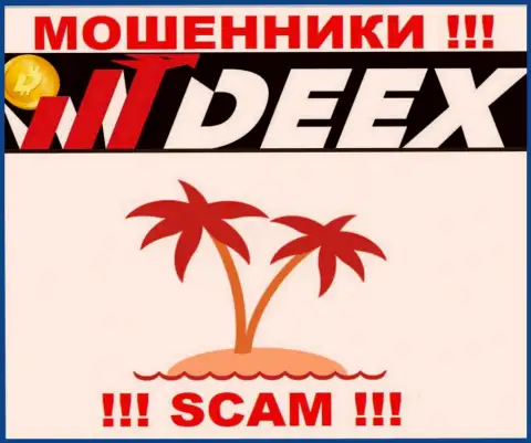 Вернуть назад депозиты из конторы DEEX не получится, поскольку не найти ни единого слова о юрисдикции компании