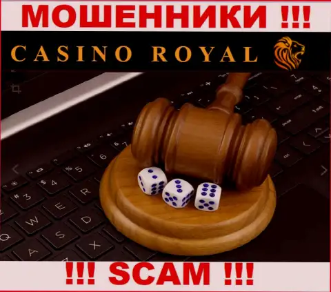 Вы не сможете вывести финансовые средства, перечисленные в организацию Cassino Royall - это internet мошенники !!! У них нет регулятора