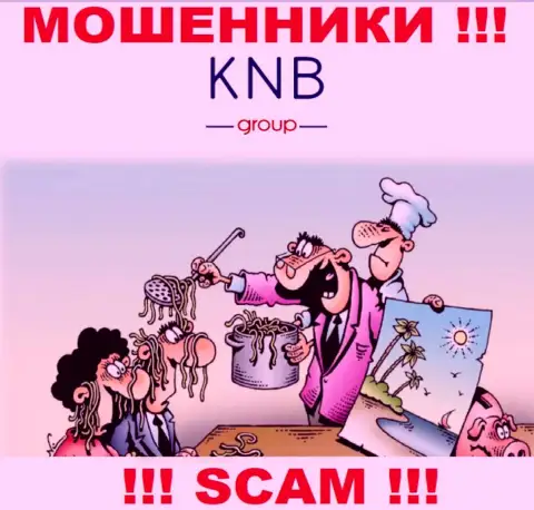 Не ведитесь на уговоры взаимодействовать с организацией KNBGroup, помимо прикарманивания денежных вложений ждать от них и нечего