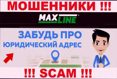 На информационном сервисе конторы Max-Line не предоставлены данные относительно ее юрисдикции - мошенники