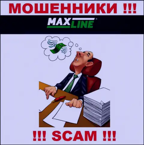 В компании МаксЛайн грабят клиентов, не имея ни лицензии, ни регулятора, БУДЬТЕ КРАЙНЕ ОСТОРОЖНЫ !!!