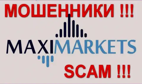 Макси Маркетс(Maxi Markets) отзывы - АФЕРИСТЫ !!! СКАМ !!!
